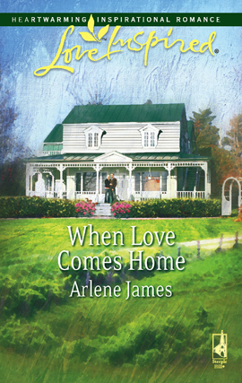 Title details for When Love Comes Home by Arlene James - Available